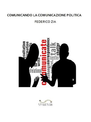 cover image of Comunicando la Comunicazione Politica
